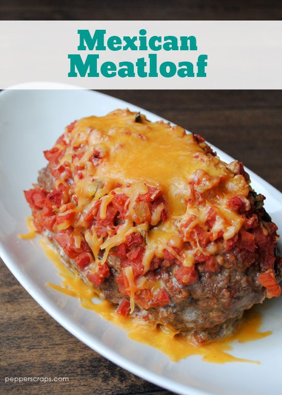 Mexican Meatloaf Recipe
 Mexican Meatloaf
