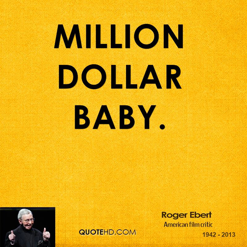 Million Dollar Baby Quote
 Million Dollar Baby Movie Quotes QuotesGram