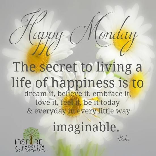 Monday Quotes Positive
 Positive Thoughts For Monday 5 15 17 Blogs & Forums