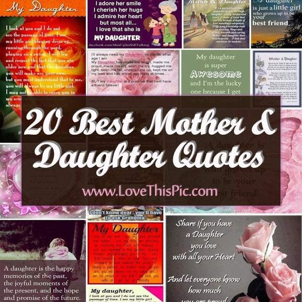 Mother Daughter Bond Quotes
 20 Best Mother And Daughter Quotes