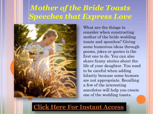 Mother Of The Groom Speech Quotes
 Mother of the bride toasts – speeches that express love