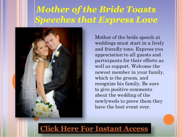 Mother Of The Groom Speech Quotes
 Mother of the bride toasts – speeches that express love