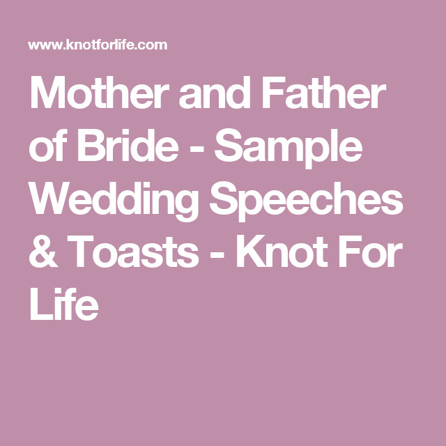 Mother Of The Groom Speech Quotes
 Mother and Father of Bride Sample Wedding Speeches