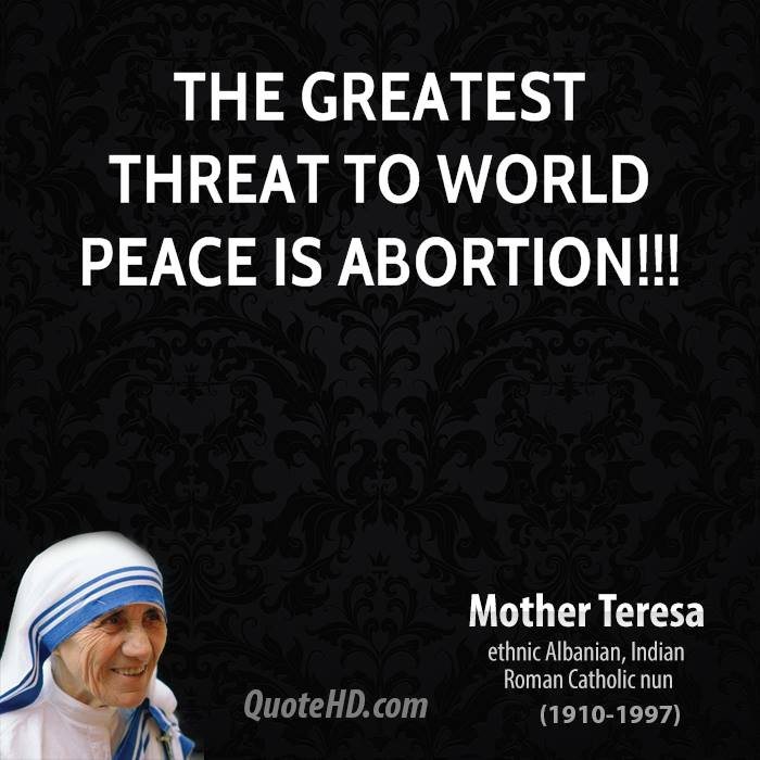 Mother Teresa Abortion Quote
 Best Movie Threat Quotes QuotesGram