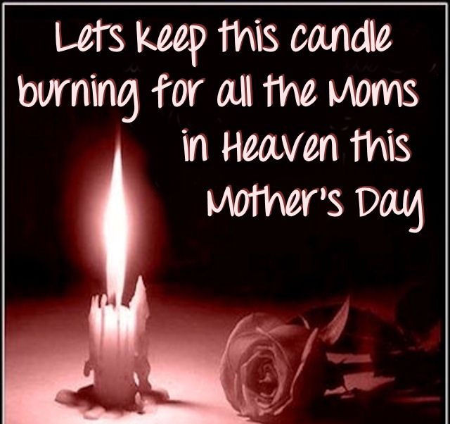 Mother'S Day In Heaven Quotes
 Moms In Heaven Mothers Day Quote s and