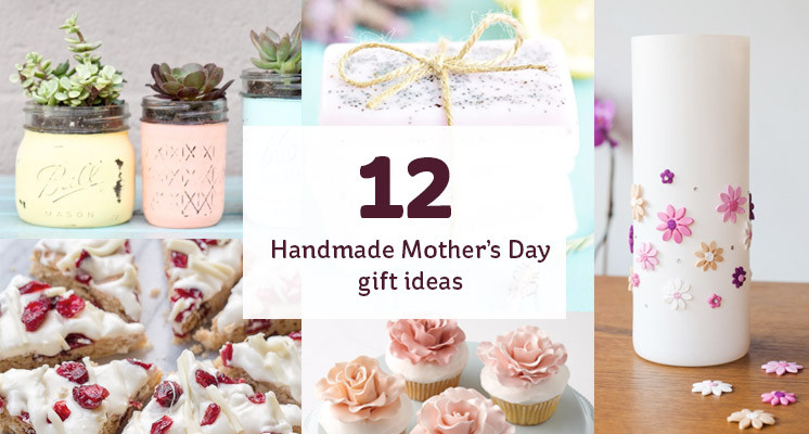 Mother'S Day Unique Gift Ideas
 12 Most Popular Homemade Mother s Day Gift Ideas