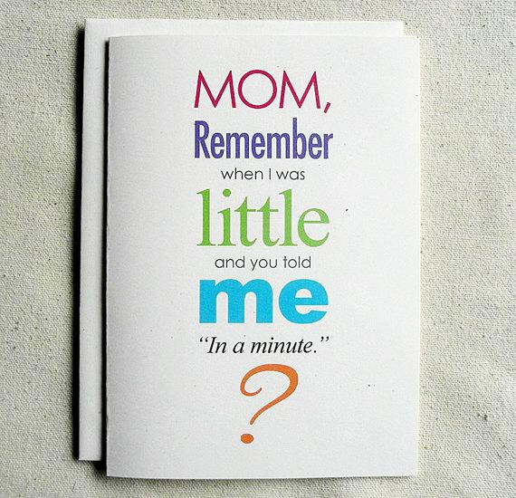 Mothers Birthday Card
 Mother Birthday Card Funny Mom Remember when I was Little