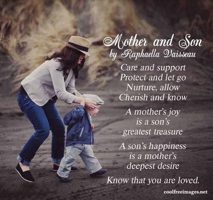 Mothers Quote To Her Son
 Care and support protect and let go nurture allow cherish