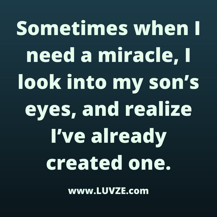 Mothers Quote To Her Son
 90 Cute Mother Son Quotes and Sayings
