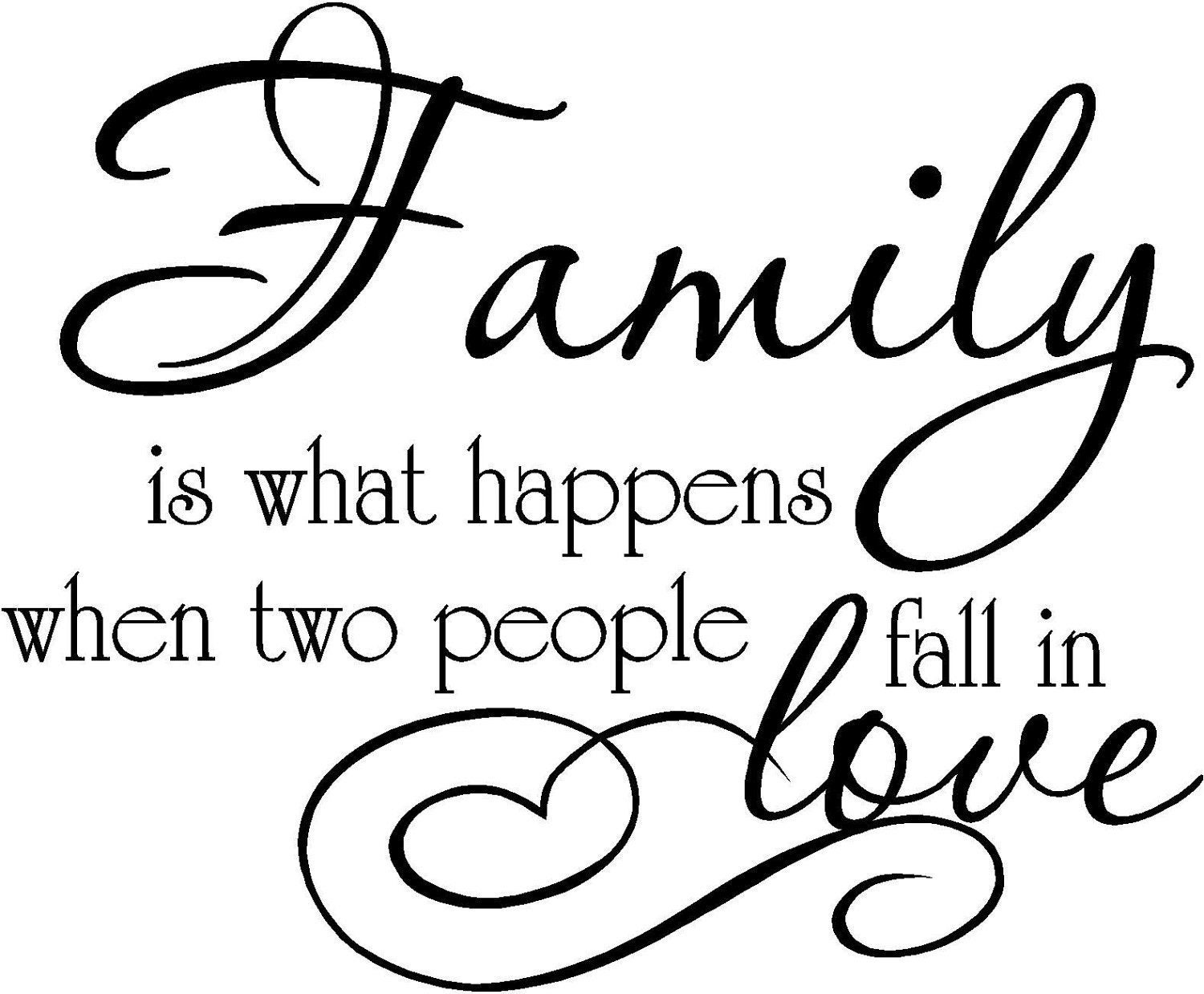 My Little Family Quotes
 Family is what happens when two people fall in love nyl