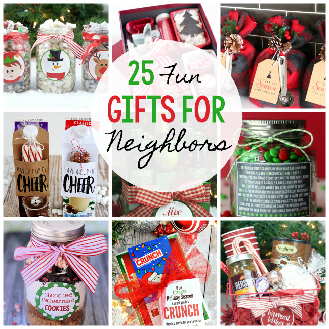 Neighborhood Christmas Gift Ideas
 25 Fun & Simple Gifts for Neighbors this Christmas