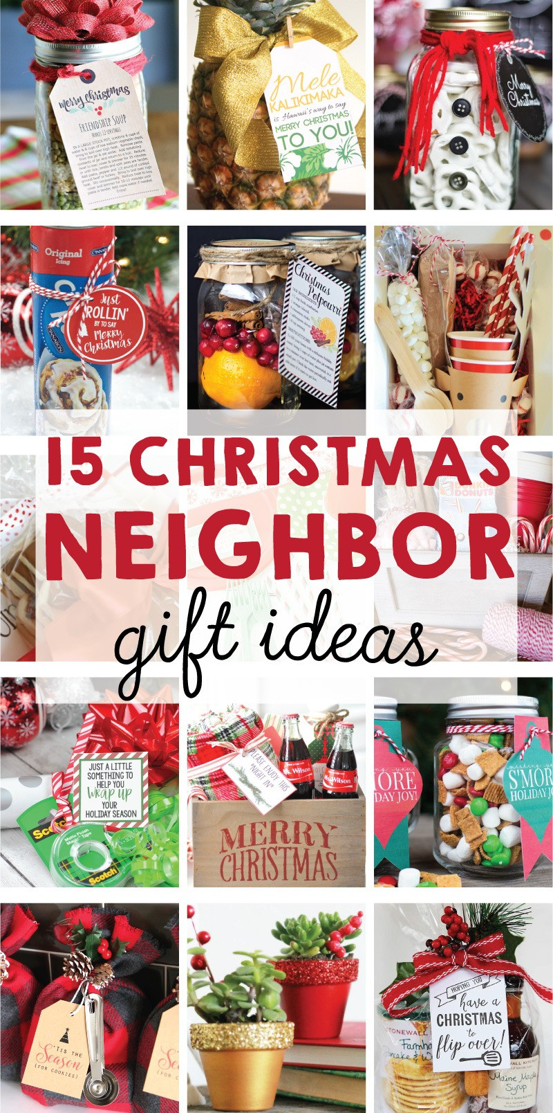 Neighborhood Christmas Gift Ideas
 The BEST 15 Christmas Neighbor Gift Ideas on Love the Day