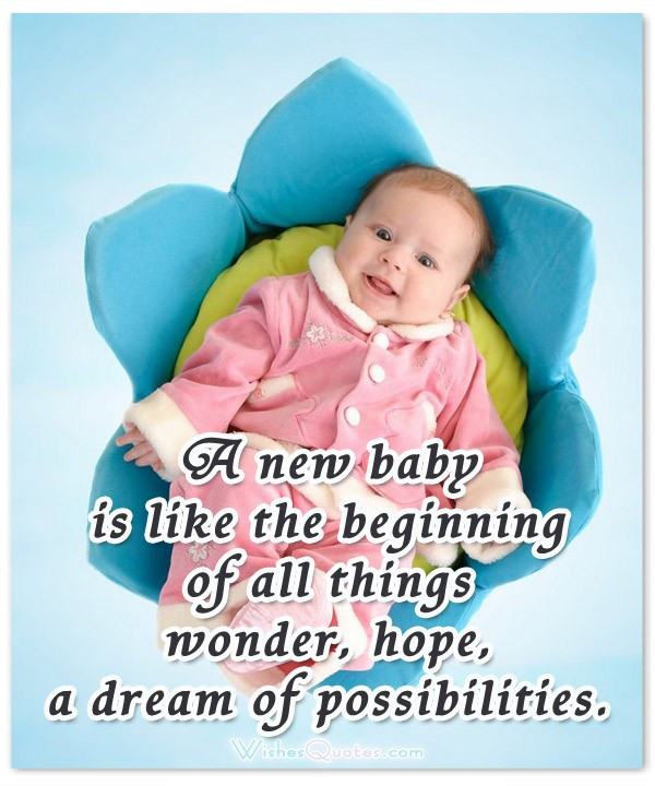 New Born Baby Quotes
 Newborn Baby Wishes Quotes QuotesGram