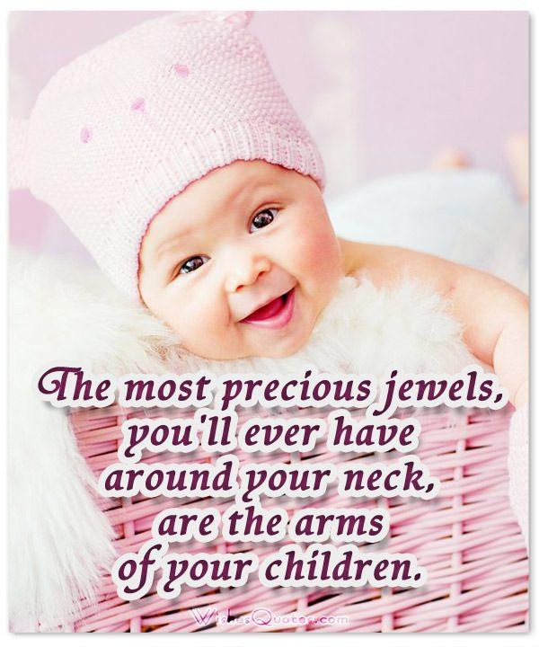 New Born Baby Quotes
 50 of the Most Adorable Newborn Baby Quotes – WishesQuotes