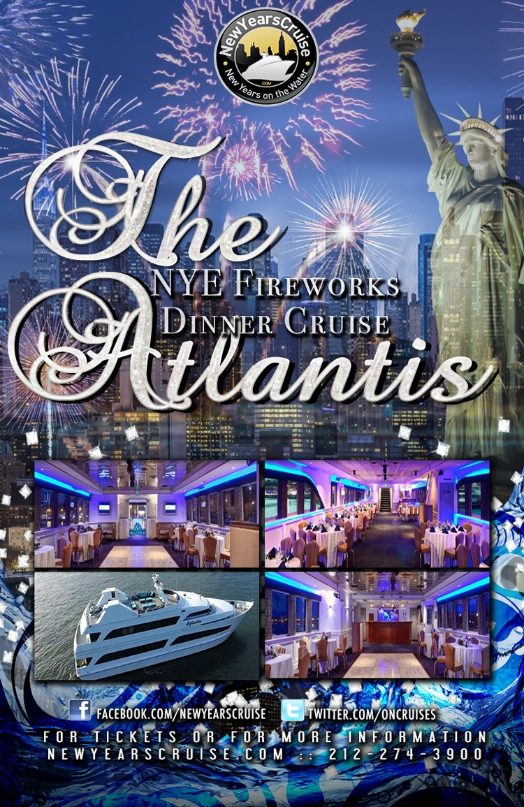 New Year Eve Dinner Nyc
 Atlantis New Years Eve Fireworks Dinner Cruise NYC