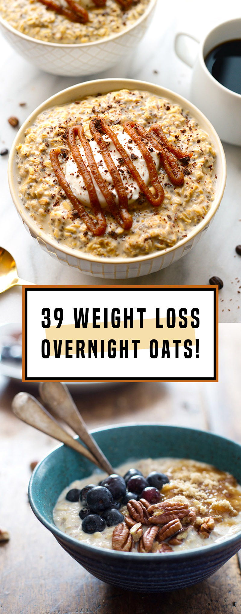 Oats Weight Loss
 39 Overnight Oats That Make The Best Weight Loss Breakfast