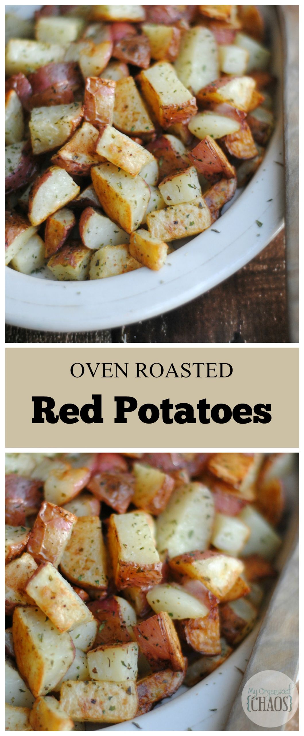 Oven Roasted Red Potatoes
 Oven Roasted Red Potatoes