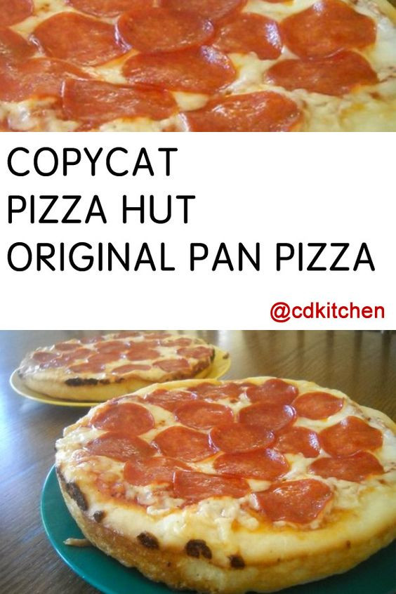 Pan Pizza Dough Recipes
 Copycat Pizza Hut Original Pan Pizza Recipe