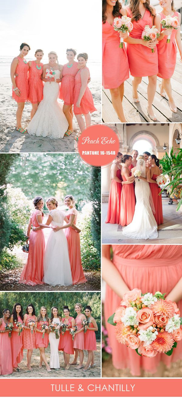 Peach Color Wedding
 Top 10 Pantone Colors for Spring Summer Bridesmaid Dresses