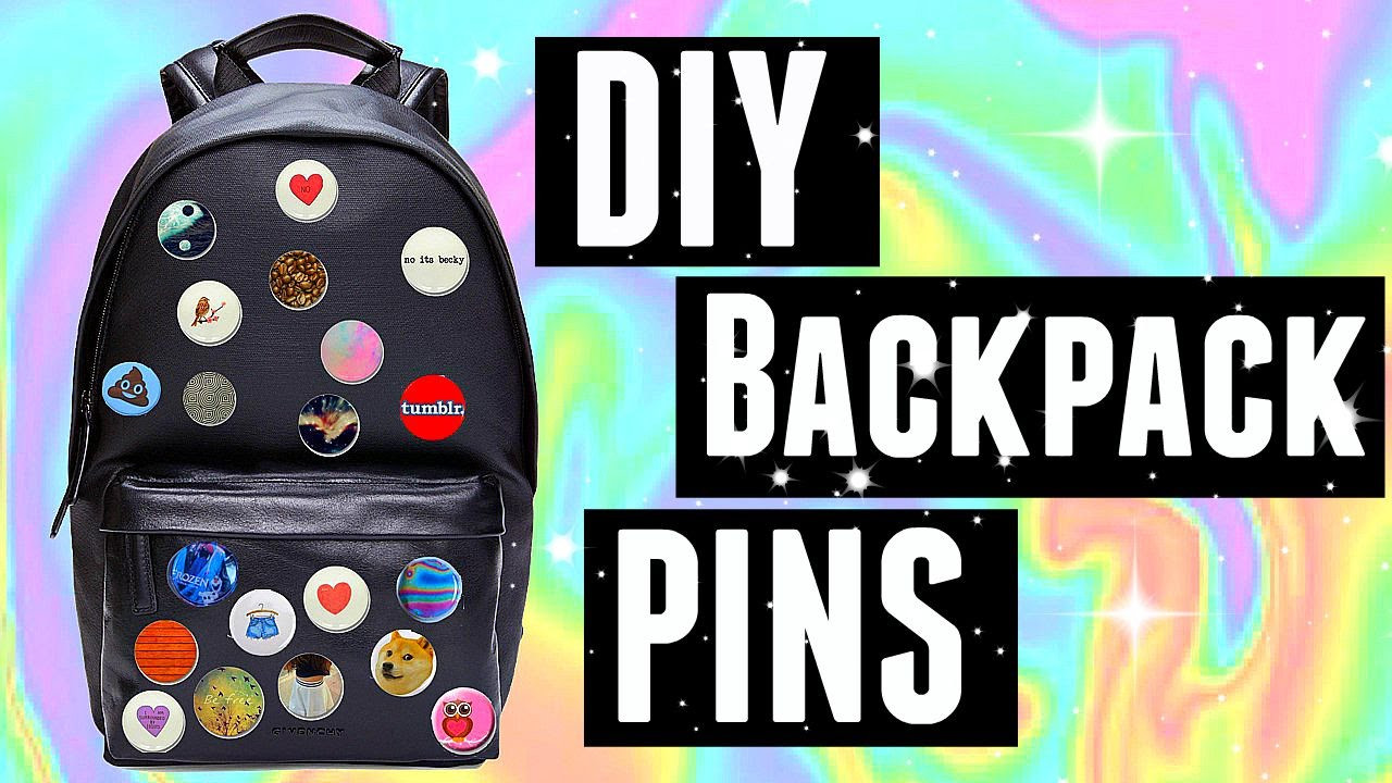 Pins Diy
 DIY Backpack Pins⎪Tumblr Inspired
