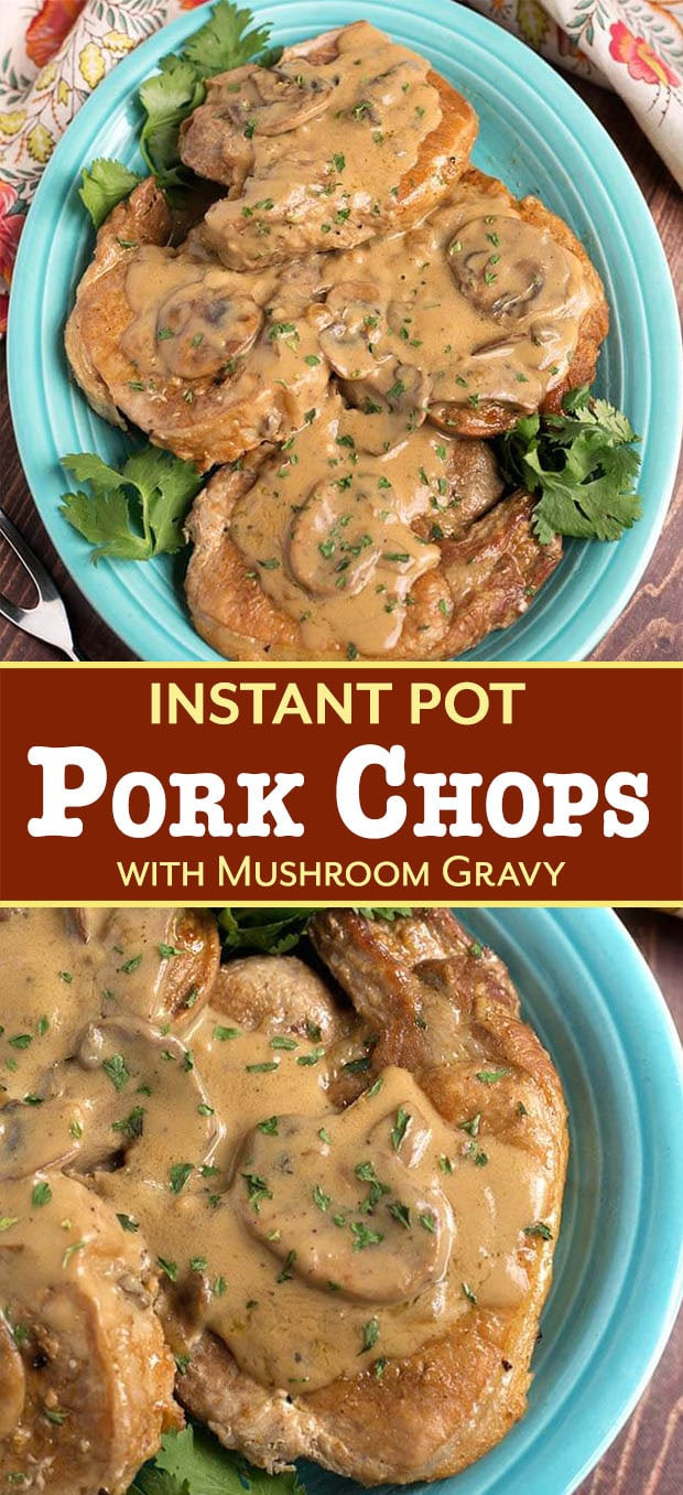 Pork Chops With Mushroom Gravy Recipe
 Instant Pot Pork Chops with Mushroom Gravy