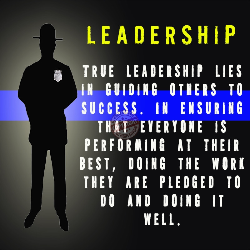 Positive Leadership Quotes
 Police Leadership Motivational Quotes QuotesGram