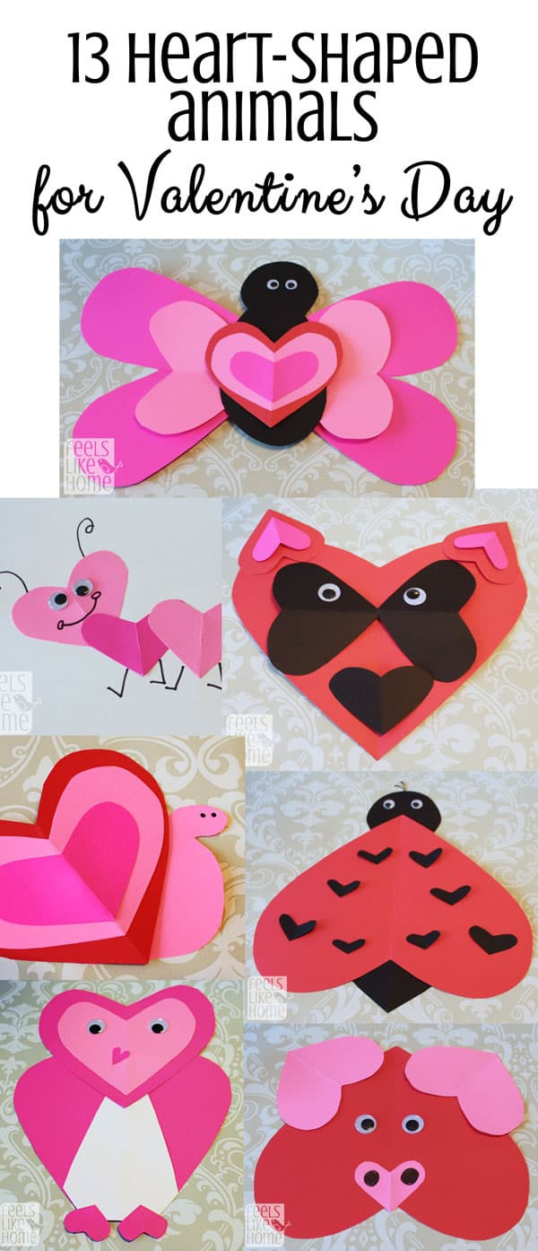 Preschool Valentine Craft Ideas
 Valentine s Day Heart Animal Crafts for Kids Feels Like