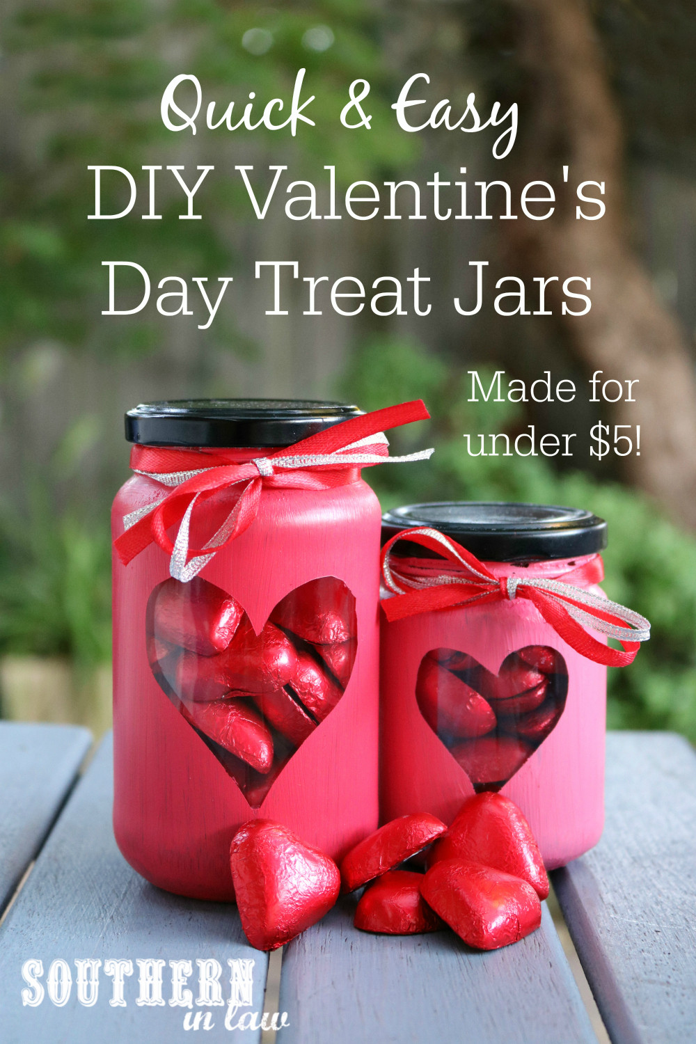 Quick Valentines Day Gifts
 Southern In Law DIY Valentine s Day Treat Jars Quick