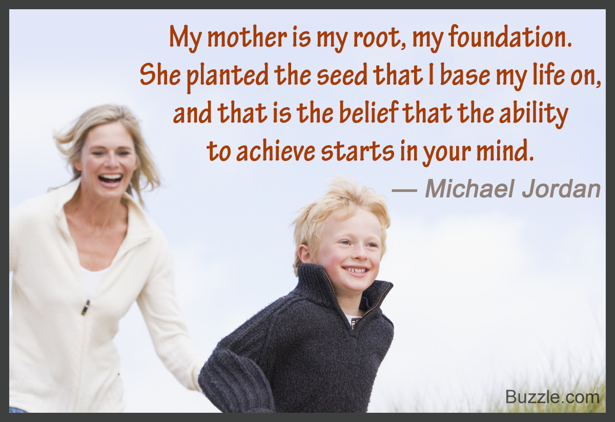 Quote About Mother And Son
 52 Amazing Quotes About the Heartwarming Mother Son