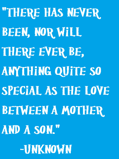 Quote About Mother And Son
 Relationship Quotes About Mothers And Sons QuotesGram