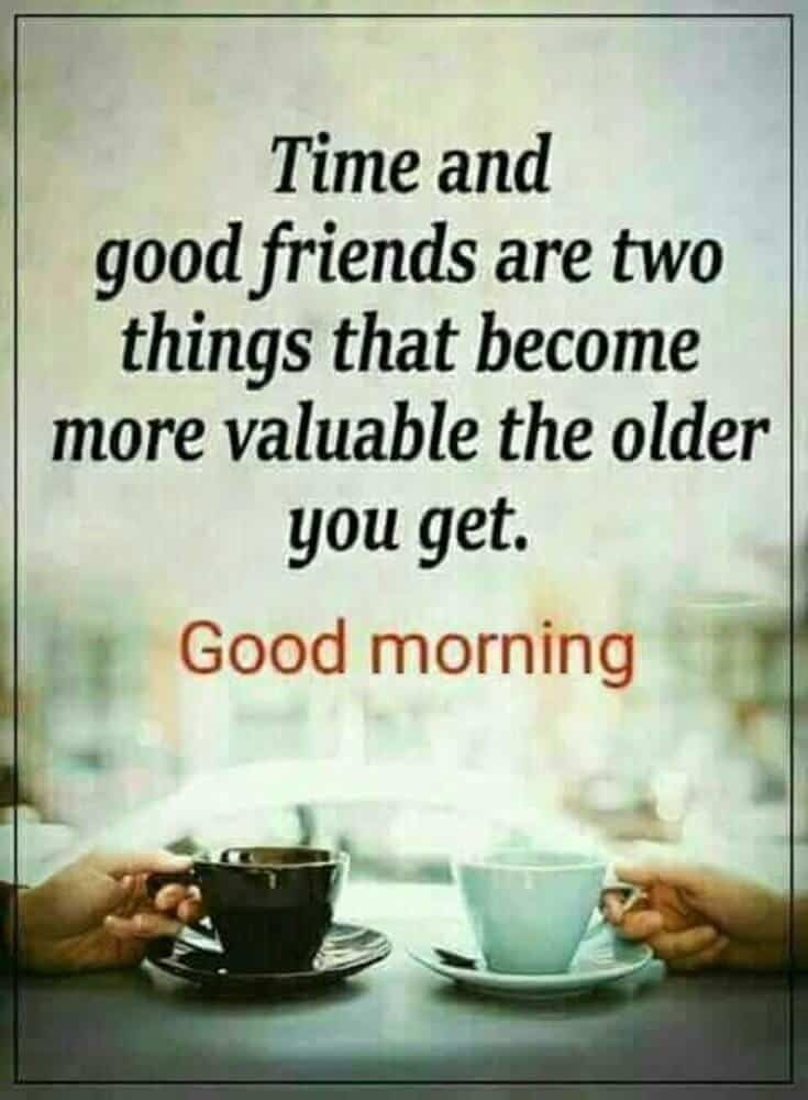 Quote For Good Friendship
 35 Good Morning Quotes and Wishes With Beautiful