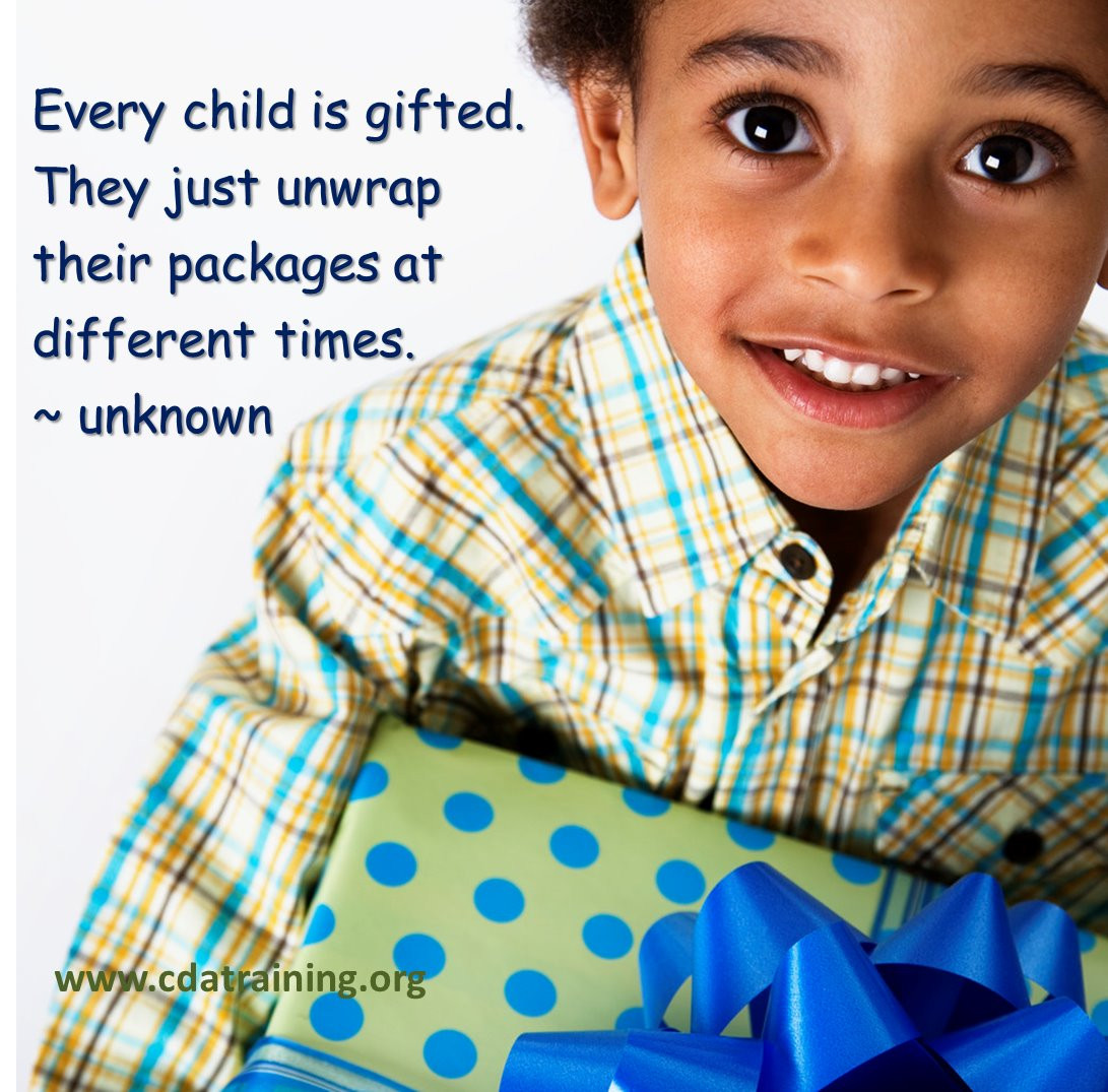 Quote On Child Development
 Every Child is Gifted