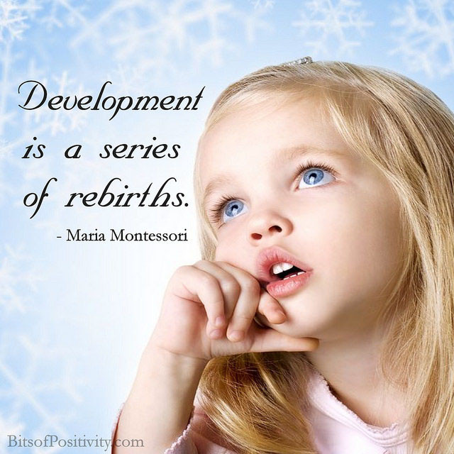 Quote On Child Development
 Best Maria Montessori Quotes Bits of Positivity