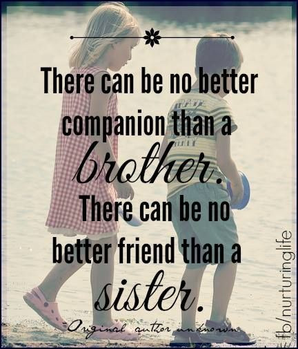 Quotes About Brother And Sister Relationship
 Brother Sister … Quotes