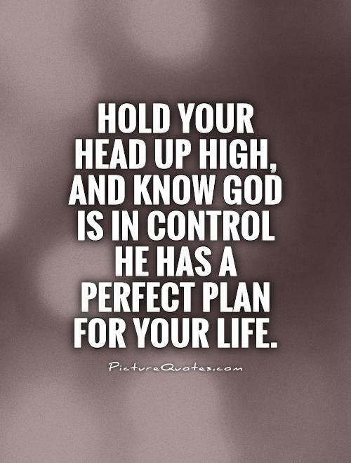 Quotes About God'S Plan For Your Life
 God Has A Plan Quotes QuotesGram