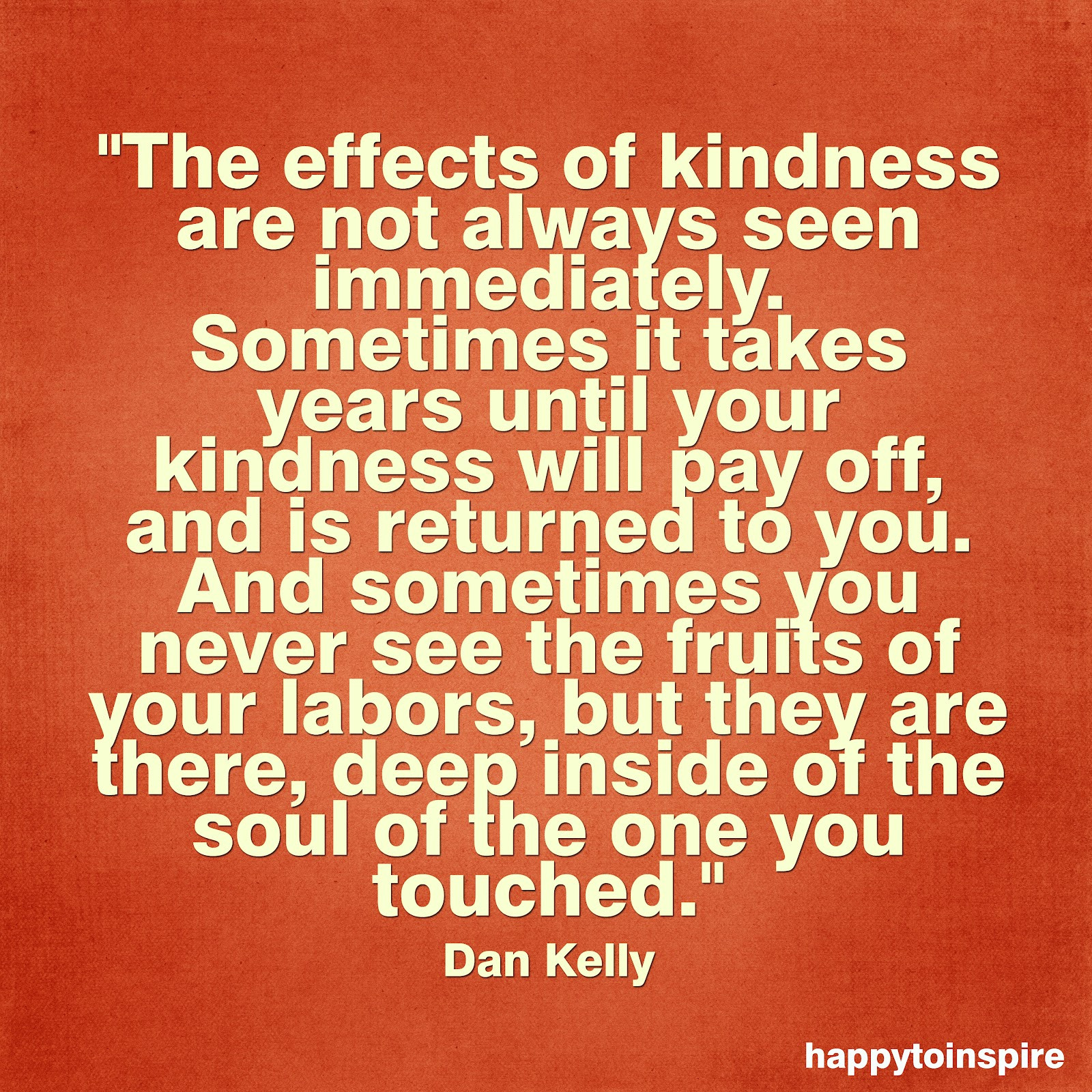 Quotes About Kindness
 Happy To Inspire June 2012