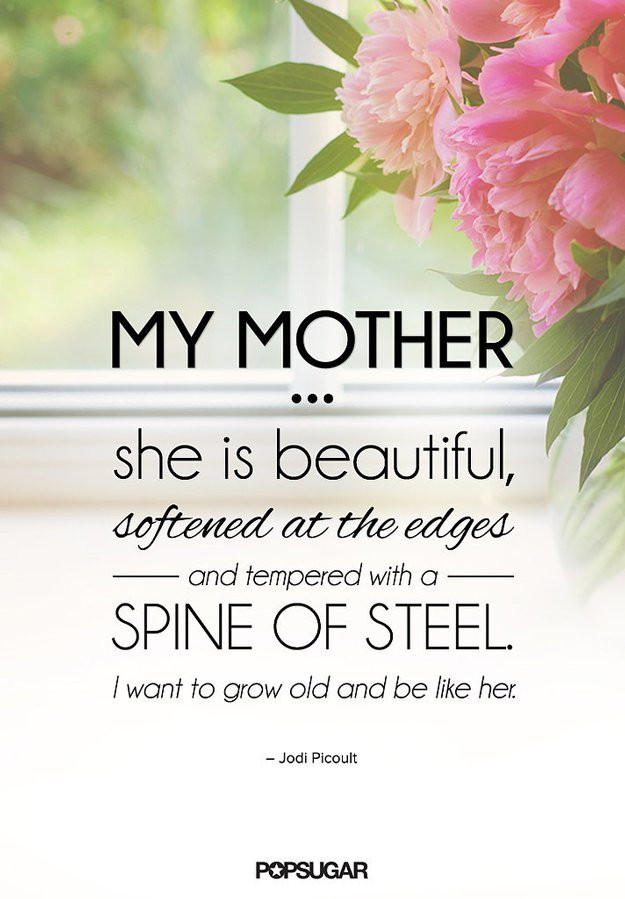 Quotes About Mother
 27 Perfect Mother s Day Quotes For Your Devoted Mom