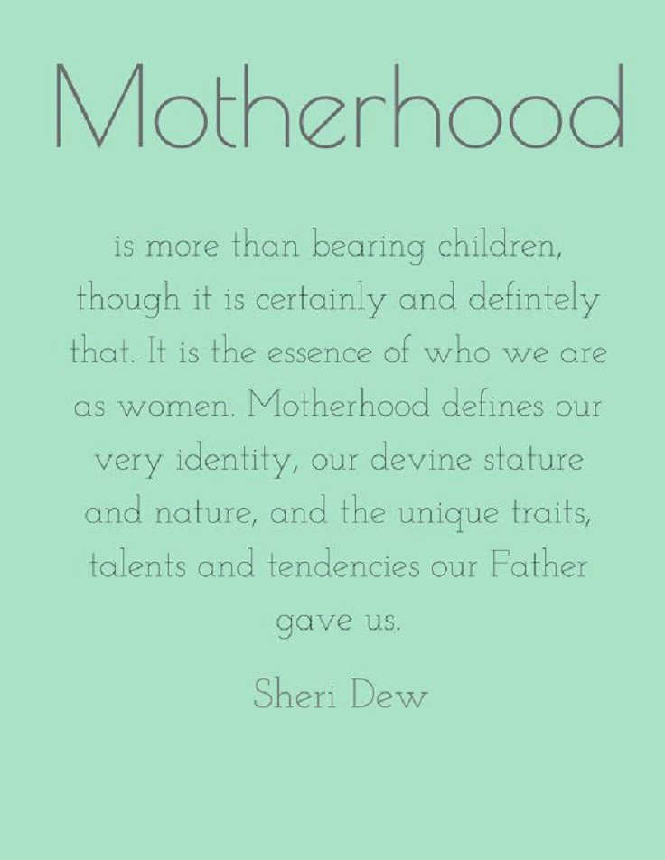 Quotes About Motherhood
 Top 10 Most Inspiring Sayings for Mother s Day Top Inspired