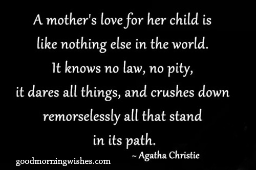 Quotes About Mothers Love For Her Child
 Mothers Love Quotes For Her Son QuotesGram