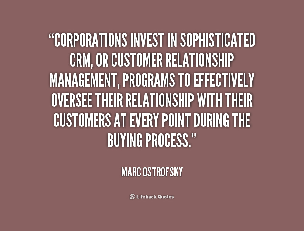 Quotes Customer Relationship Management
 Customer Relationship Management Quotes QuotesGram
