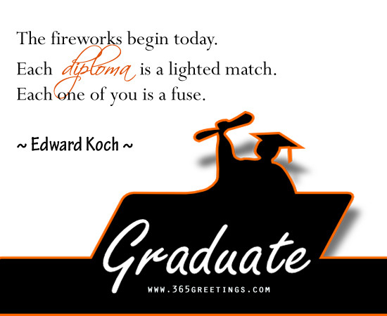 Quotes For High School Graduation
 Graduation Quotes 365greetings