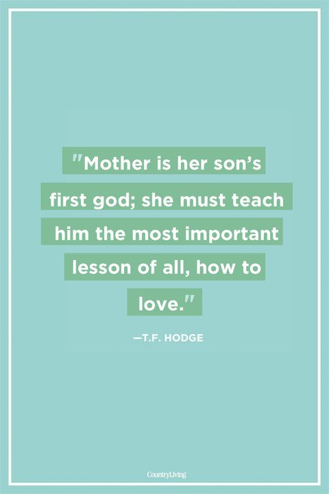 Quotes From Mothers To Sons
 36 Mother Son Quotes Mom and Son Relationship Sayings