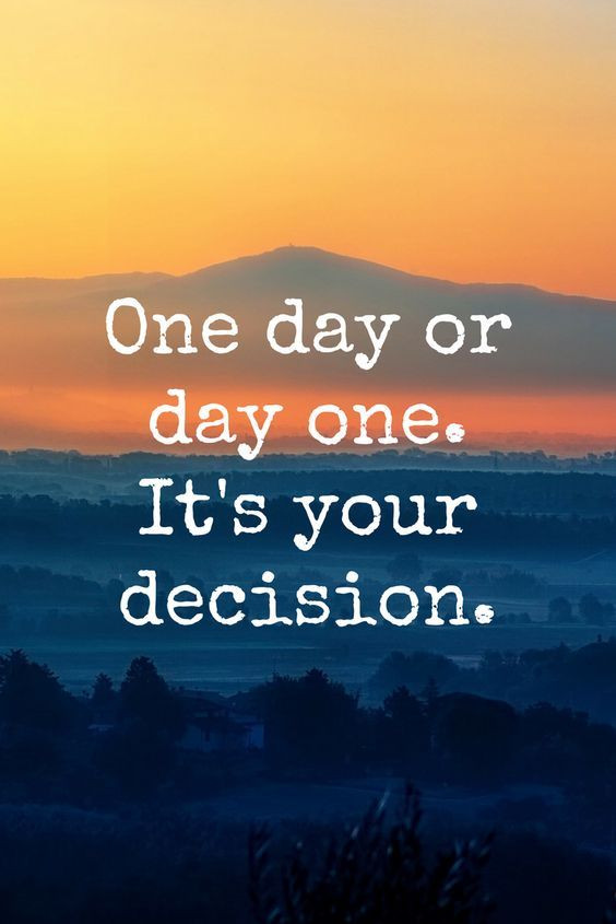 Quotes Of Positive
 e Day Day e It s Your Decision s