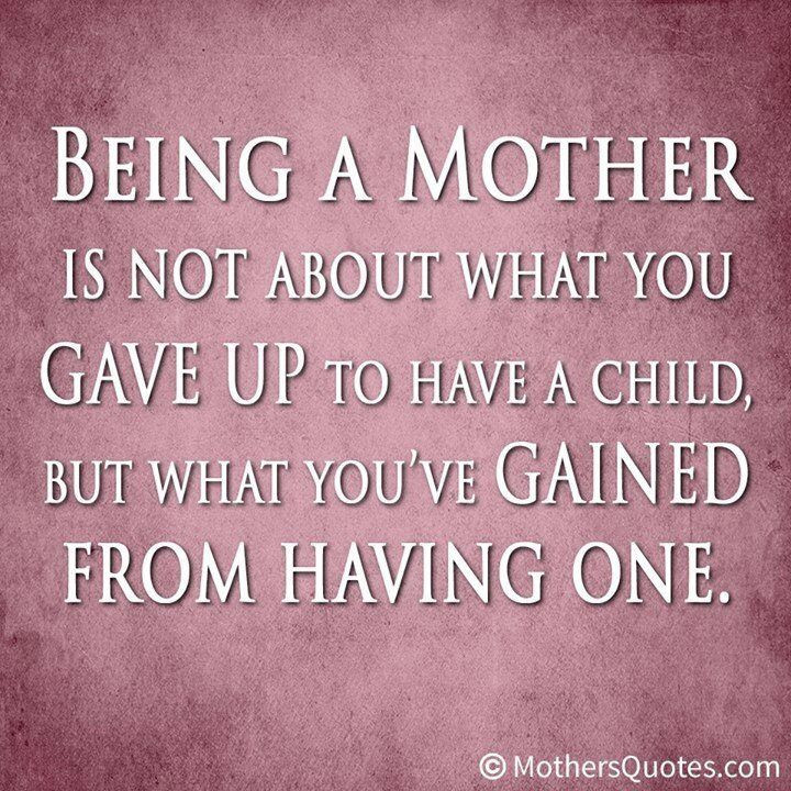 Quotes On Becoming A Mother
 Being A Mother Quotes And Sayings QuotesGram