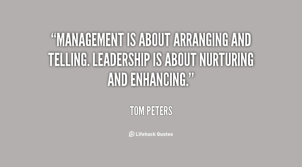 Quotes On Management And Leadership
 Quotes Leadership Management QuotesGram