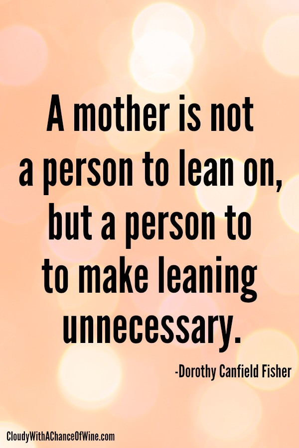 Quotes On Mother
 20 Mother s Day quotes to say I love you