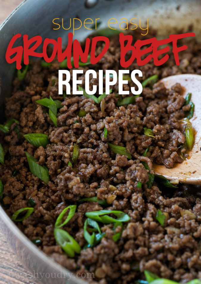 Recipe For Ground Beef
 Super Easy Ground Beef Recipes