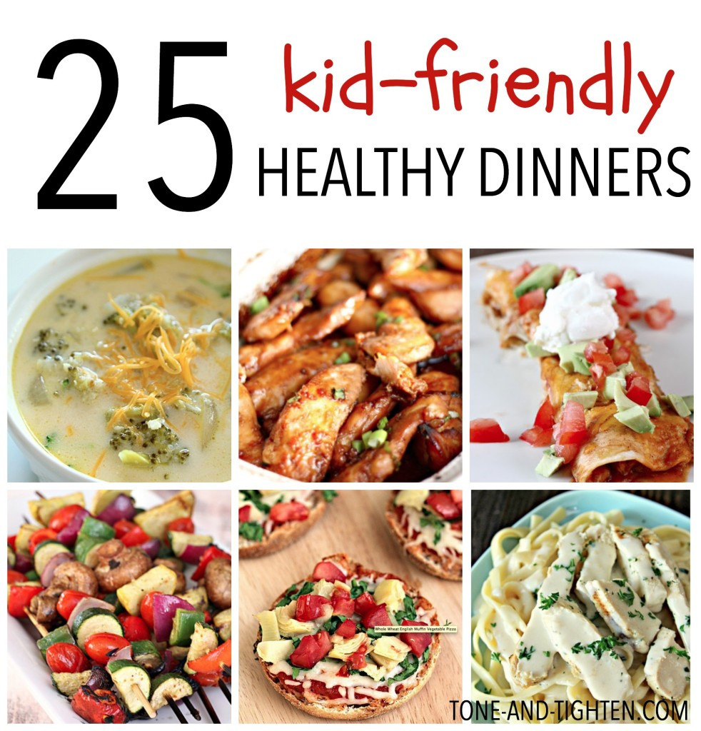 Recipes For Dinner For Kids
 25 Kid Friendly Healthy Dinners