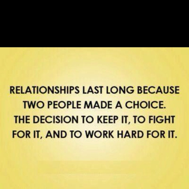 Relationship Not Working Out Quotes
 You have to work even when it s not easy Especially when