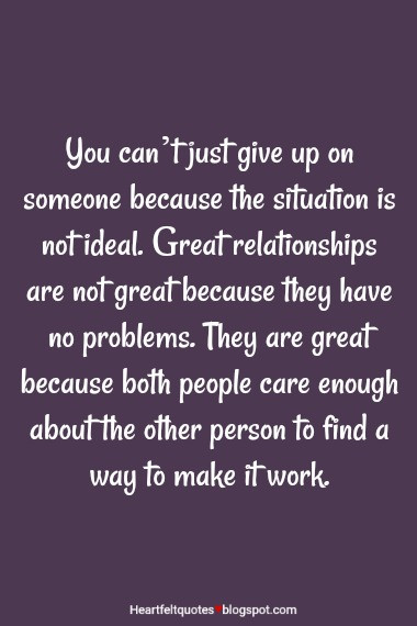 Relationship Not Working Out Quotes
 10 Struggling relationship Quotes